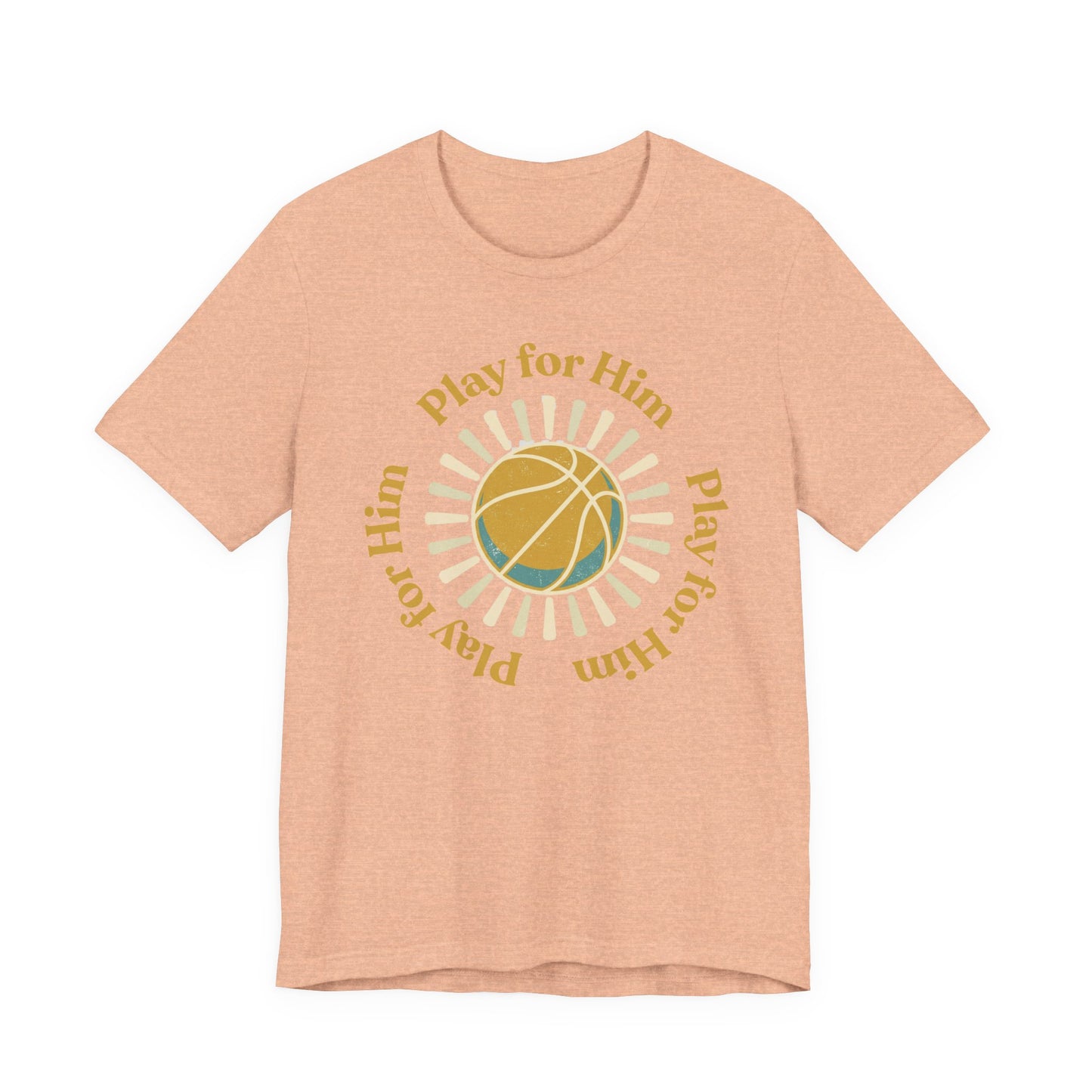 Play for Him Basketball T-Shirt | Faith-Inspired Hooper Tee | Perfect Gift