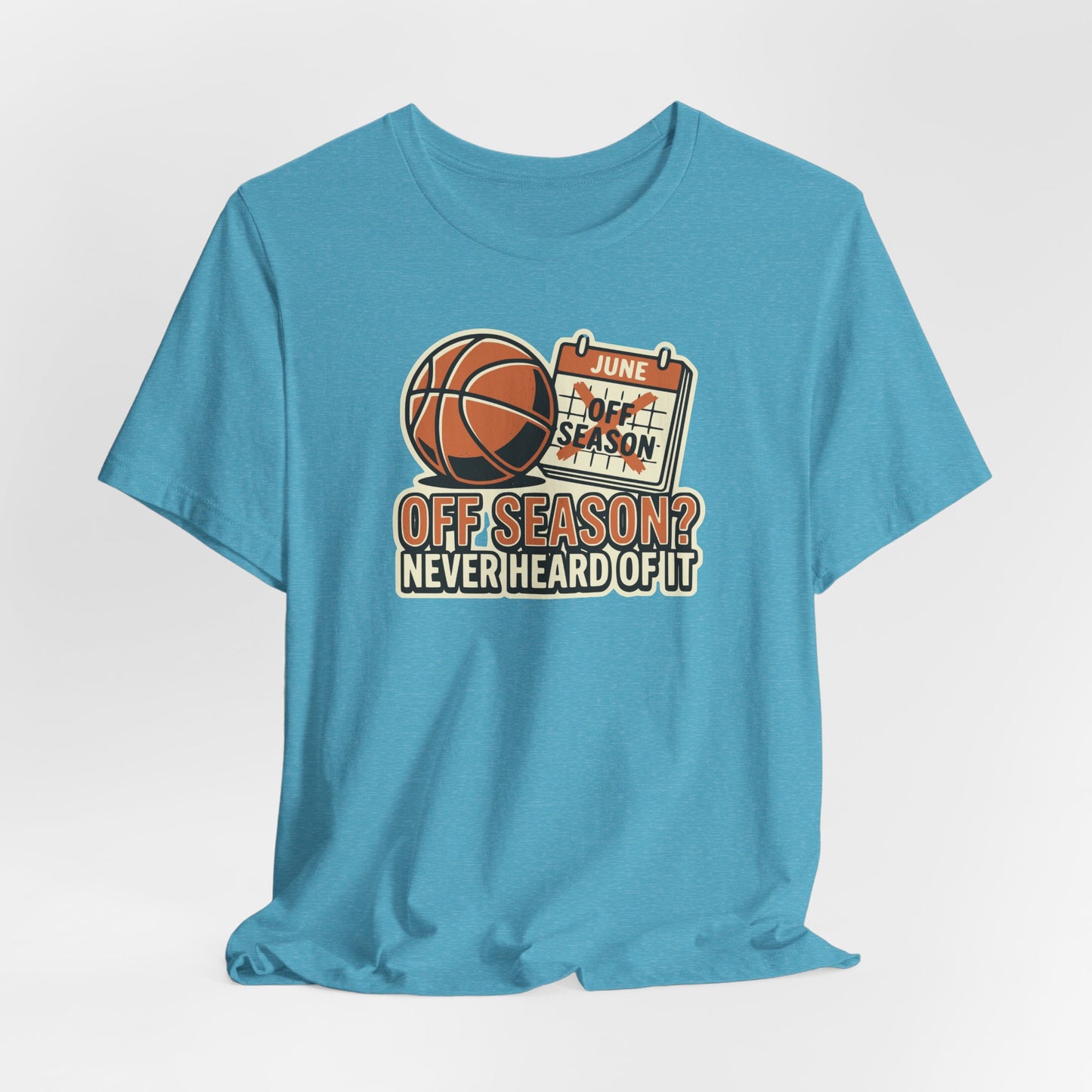 No Offseason Basketball T-Shirt | Sommer Hooper Tee | Perfektes Geschenk