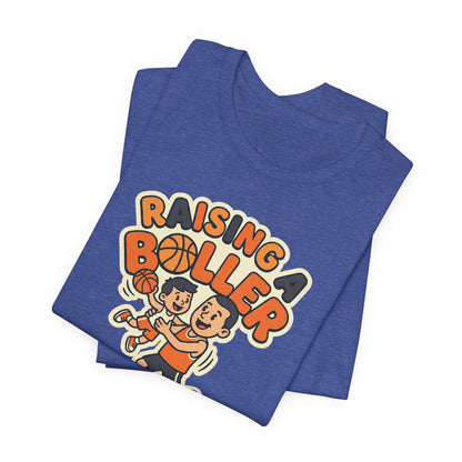 Raising a Baller Basketball T-Shirt | Parent Pride Tee | Perfect Gift for Hoops Families