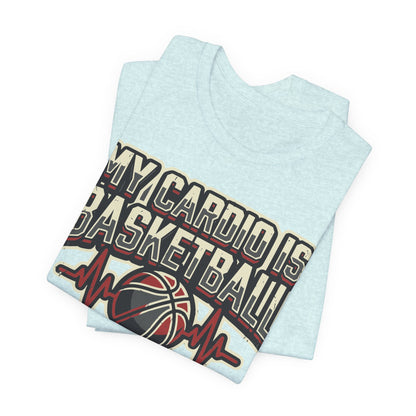 My Cardio is Basketball Heartbeat T-Shirt | Funny Hooper Tee | Gift for Players