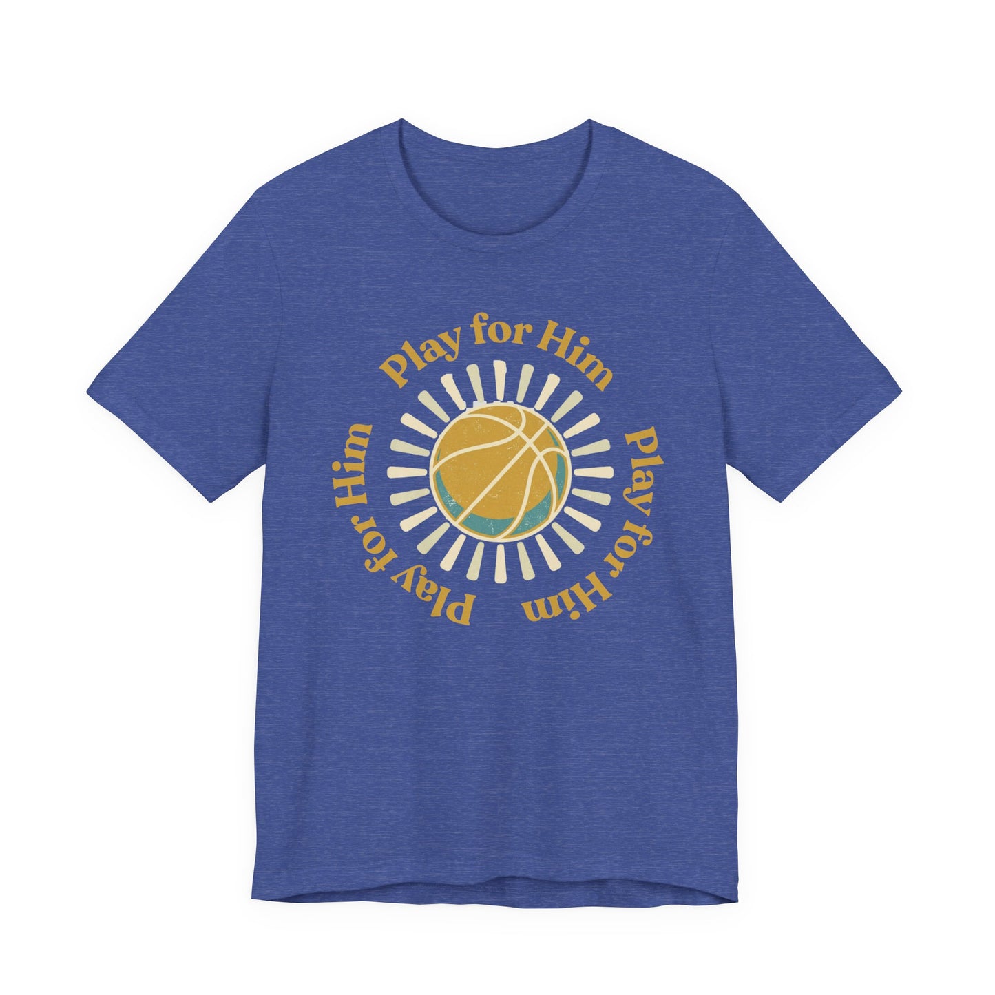 Play for Him Basketball T-Shirt | Faith-Inspired Hooper Tee | Perfect Gift