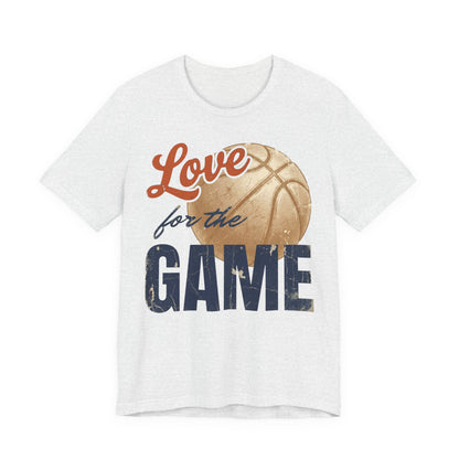 Love for the Game Vintage Basketball T-Shirt | Retro Hoops Graphic Tee | Basketball Lover Gift