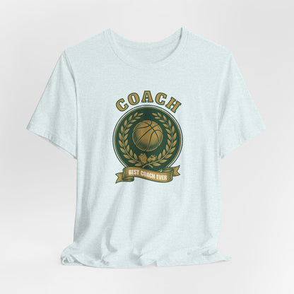 Best Coach Ever Basketball T-Shirt | Coach Crest Tee | Perfect Gift for Coaches