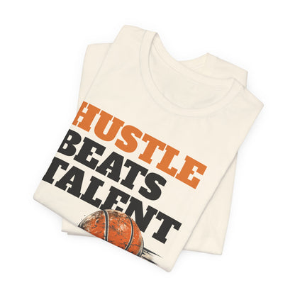 Hustle Beats Talent Basketball T-Shirt | Motivational Hooper Tee | Perfect Gift for Ballers
