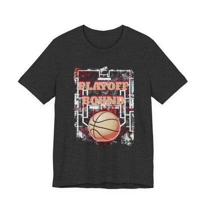 Playoff Bound Basketball T-Shirt | Gameday Court Tee | Perfect Gift for Hoopers