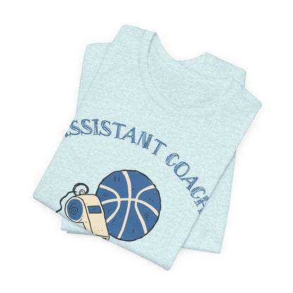 Assistant Coach Basketball T-Shirt | Whistle & Ball Tee | Perfect Coach Gift