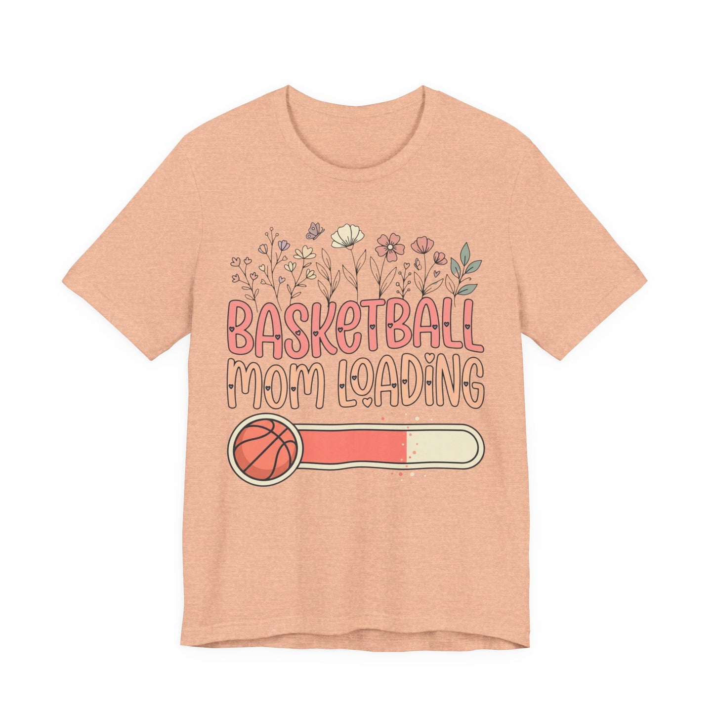 Basketball Mom Loading Floral T-Shirt | Mom Life Tee | Perfektes Geschenk für Hooper-Mütter
