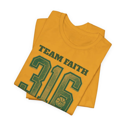 Team Faith 316 Basketball T-Shirt | Vintage Green Gold Tee | Perfect Gift for Hoopers