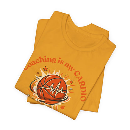 Coaching is My Cardio Basketball T-Shirt | Coach Tee | Perfect Gift