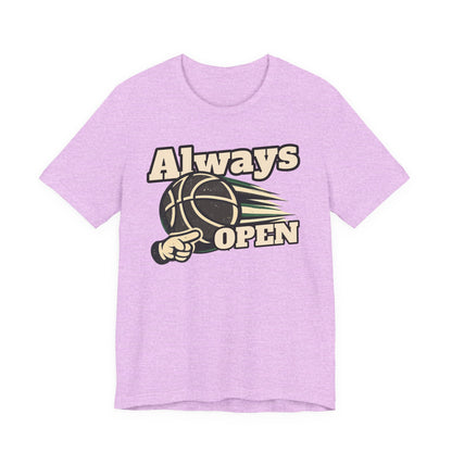 Always Open Basketball T-Shirt | Hooper Graphic Tee | Perfect Gift for Ballers