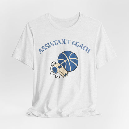 Assistant Coach Basketball T-Shirt | Whistle & Ball Tee | Perfect Coach Gift