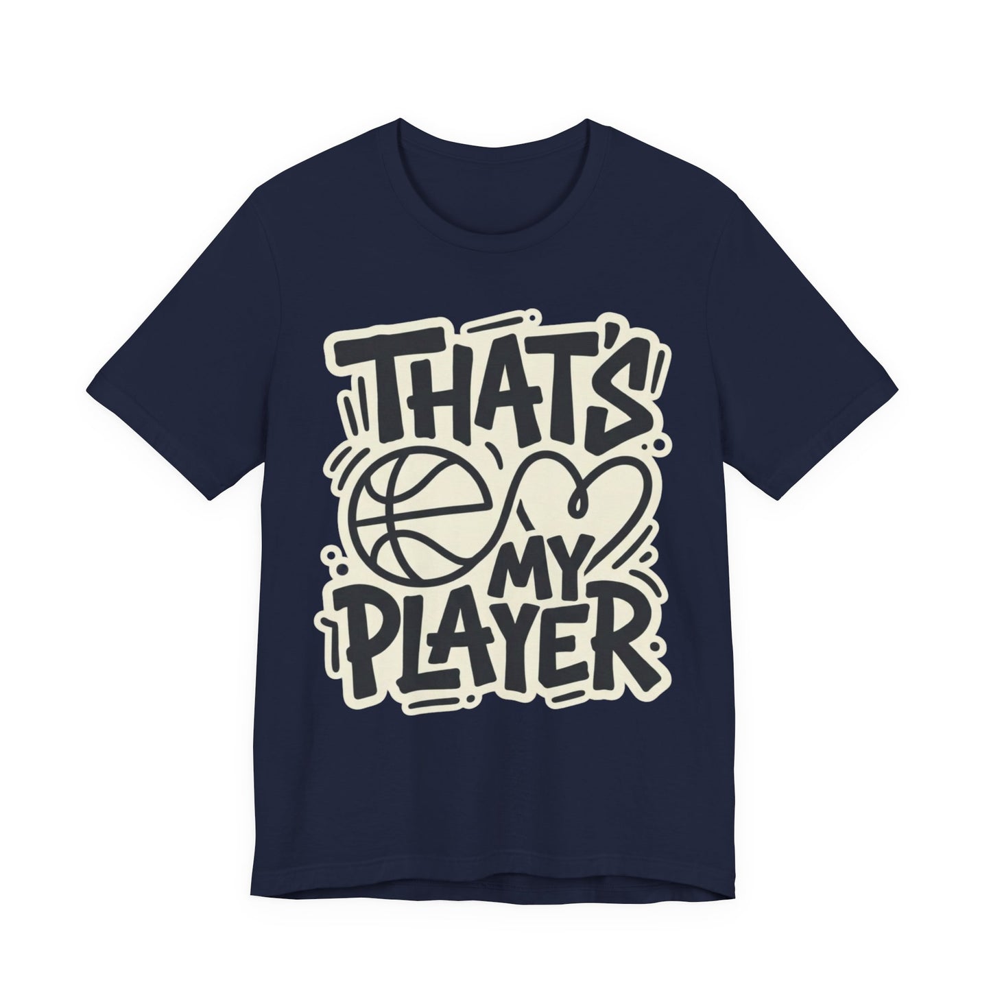 That's My Player Basketball T-Shirt | Stolzes Eltern Tee | Perfektes Geschenk