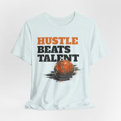 Hustle Beats Talent Basketball T-Shirt | Motivational Hooper Tee | Perfect Gift for Ballers