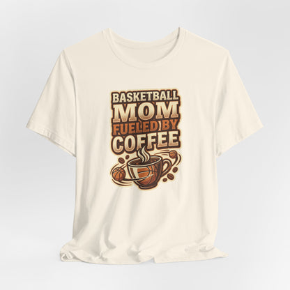 Basketball Mom Fueled by Coffee T-Shirt | Hooper Mom Tee | Perfect Gift for Sports Moms