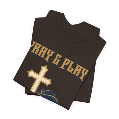 Pray and Play Basketball T-Shirt | Faith & Hoops Tee | Perfect Gift for Ballers