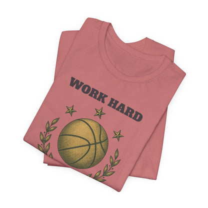Work Hard Dream Big Basketball T-Shirt | Motivational Hooper Tee | Perfect Gift