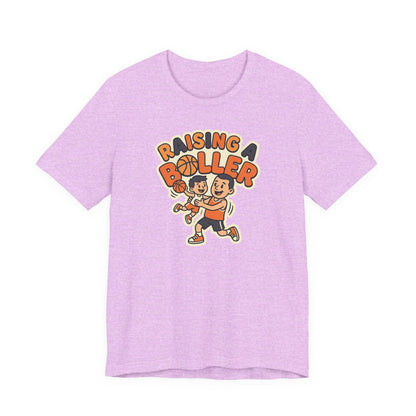 Raising a Baller Basketball T-Shirt | Parent Pride Tee | Perfect Gift for Hoops Families