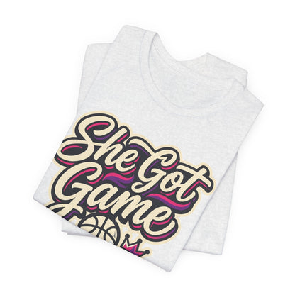 She Got Game Basketball T-Shirt | Women's Hoops Tee | Perfect Gift for Female Players