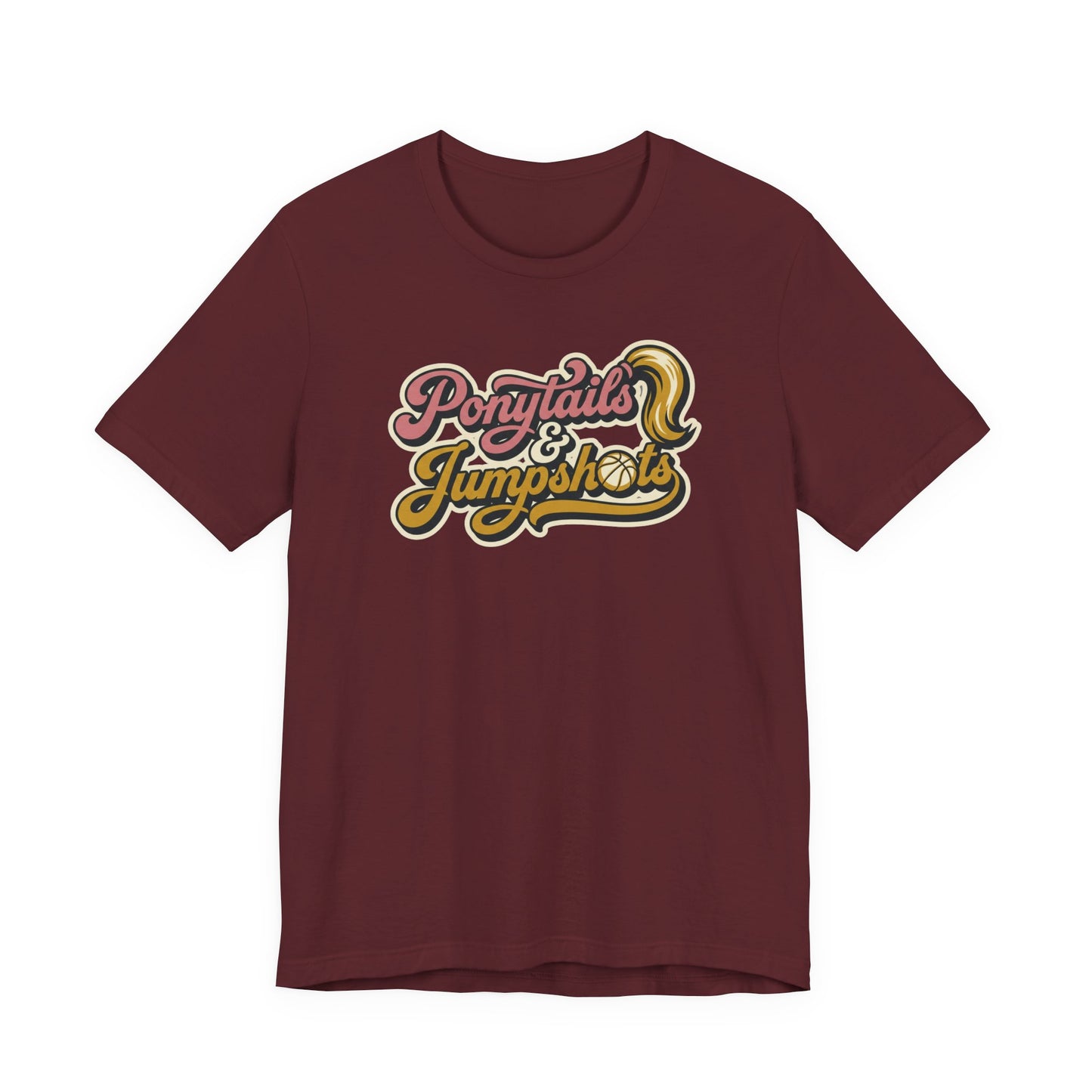 Ponytails & Jumpshots Basketball T-Shirt | Women's Hooper Tee | Perfect Gift for Female Ball Players