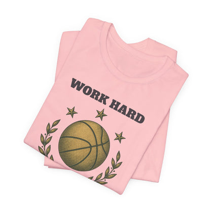 Work Hard Dream Big Basketball T-Shirt | Motivational Hooper Tee | Perfect Gift