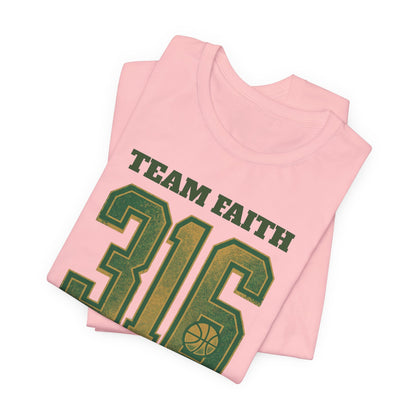 Team Faith 316 Basketball T-Shirt | Vintage Green Gold Tee | Perfect Gift for Hoopers