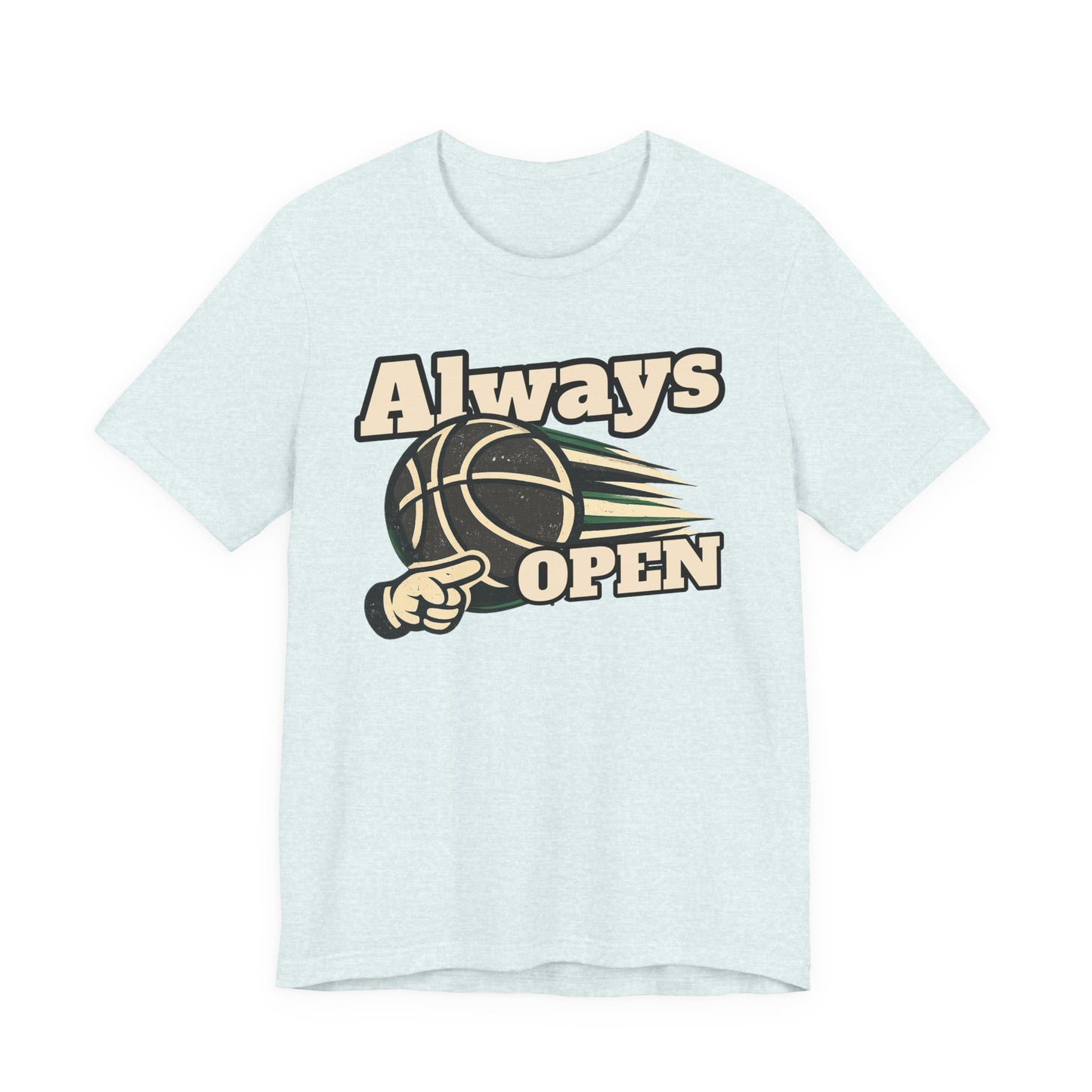 Always Open Basketball T-Shirt | Hooper Graphic Tee | Perfect Gift for Ballers