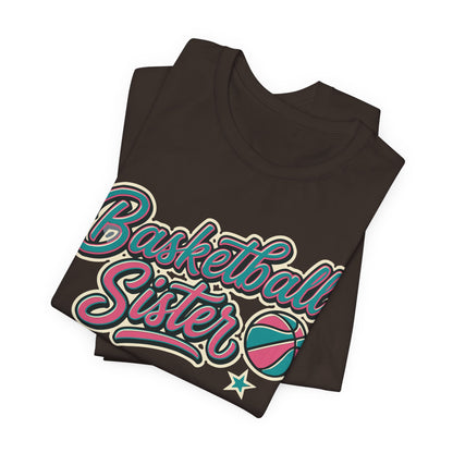 Basketball Sister Retro T-Shirt | Women's Hooper Tee | Perfect Gift