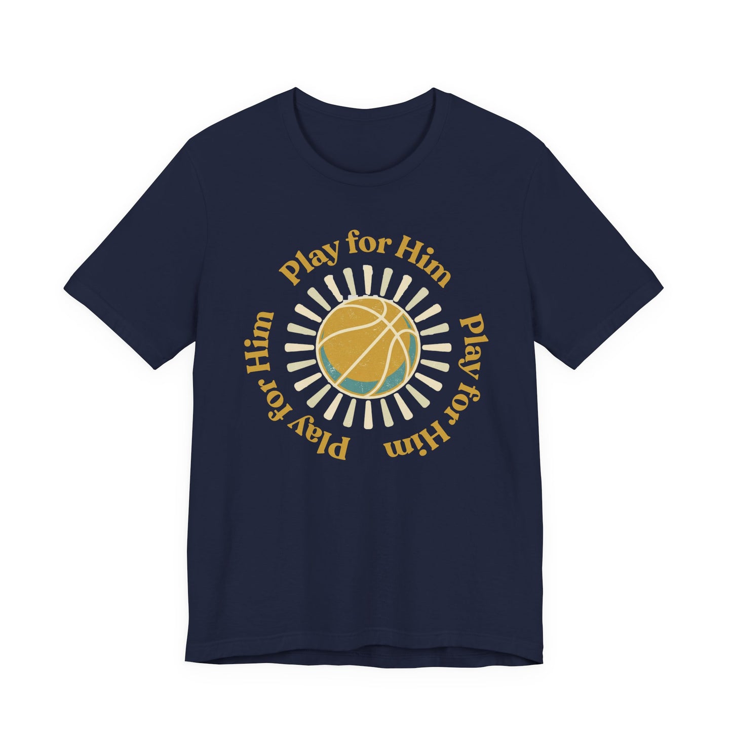 Play for Him Basketball T-Shirt | Faith-Inspired Hooper Tee | Perfect Gift