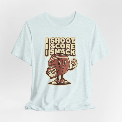I Shoot I Score I Snack Basketball T-Shirt | Funny Hooper Tee | Gift for Ballers