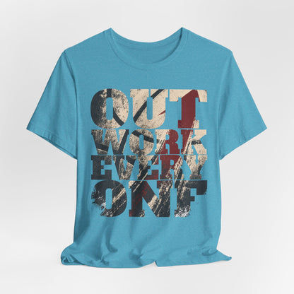 Outwork Everyone Basketball T-Shirt | Grind Motivation Tee | Gym Gift