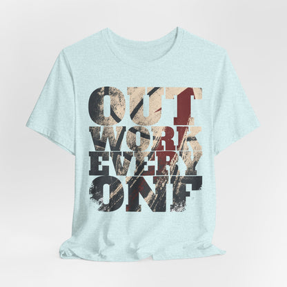 Outwork Everyone Basketball T-Shirt | Grind Motivation Tee | Gym Gift