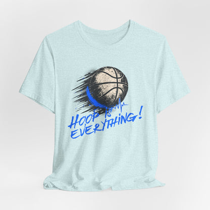 Hoop Is Everything Basketball T-Shirt | Distressed Hooper Tee | Perfect Gift