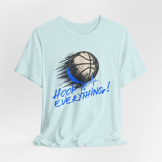 Hoop Is Everything Basketball T-Shirt | Distressed Hooper Tee | Perfect Gift