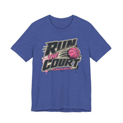 Run The Court Basketball T-Shirt | Women's Hooper Tee | Perfect Gift for Female Players