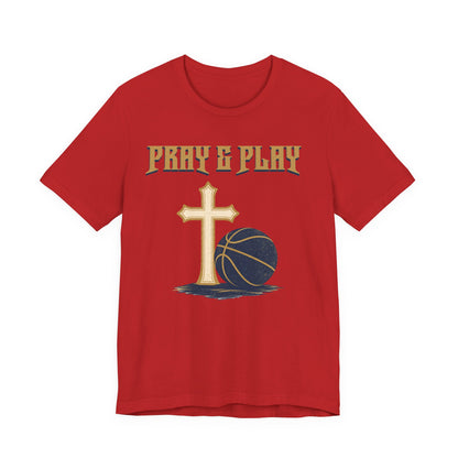 Pray and Play Basketball T-Shirt | Faith & Hoops Tee | Perfect Gift for Ballers