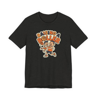 Raising a Baller Basketball T-Shirt | Parent Pride Tee | Perfect Gift for Hoops Families