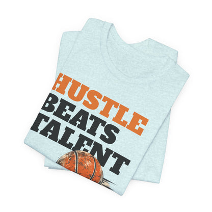 Hustle Beats Talent Basketball T-Shirt | Motivational Hooper Tee | Perfect Gift for Ballers