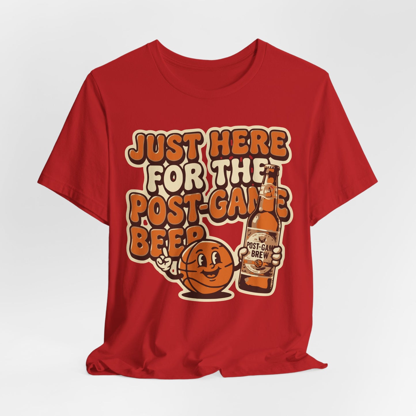 Just Here For Postgame Beer Basketball T-Shirt | Witziger Hooper Tee | Perfektes Geschenk