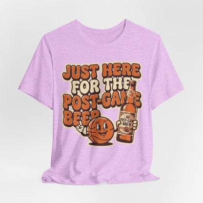 Just Here For Postgame Beer Basketball T-Shirt | Funny Hooper Tee | Perfect Gift