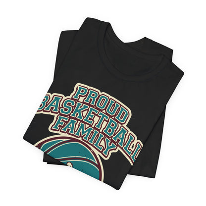 Proud Basketball Family T-Shirt | Vintage Hooper Tee | Perfect Gift for Players