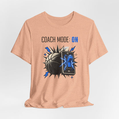 Coach Mode On Basketball T-Shirt | Graphic Tee | Perfect Gift for Coaches