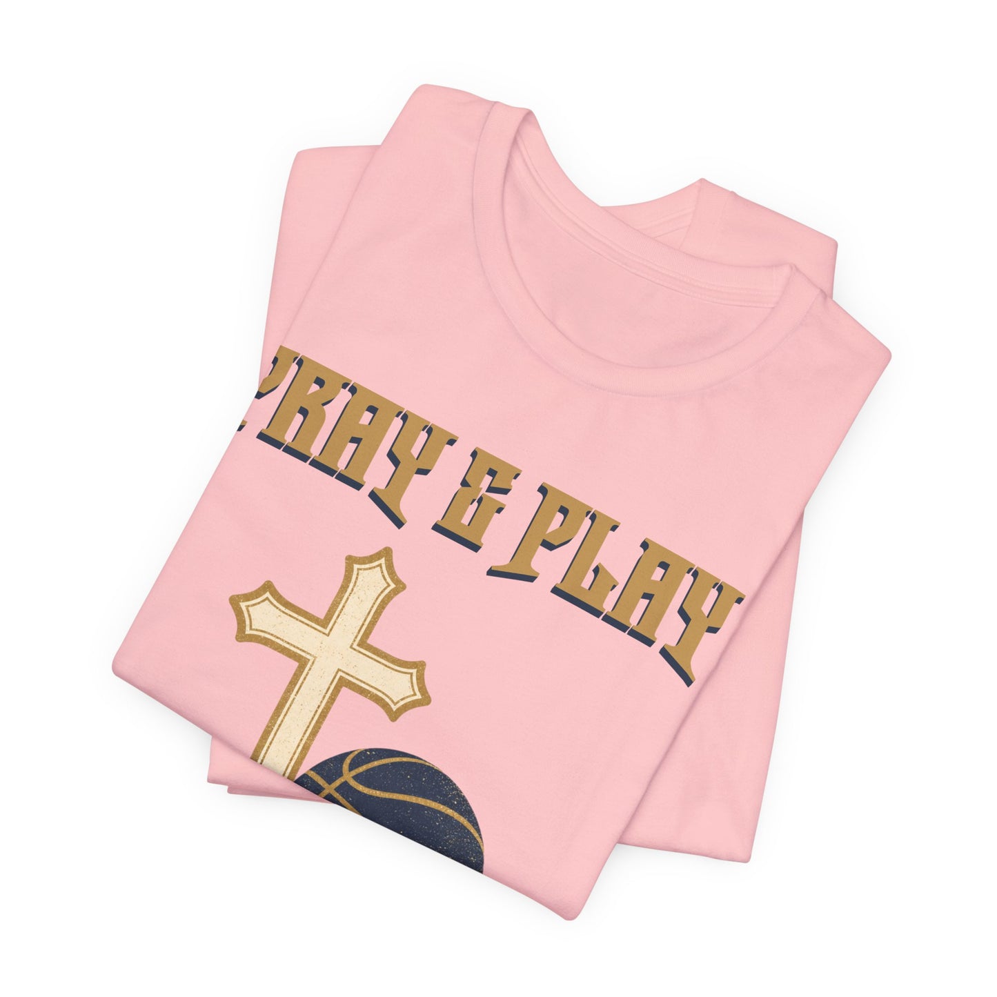 Pray and Play Basketball T-Shirt | Faith & Hoops Tee | Perfect Gift for Ballers