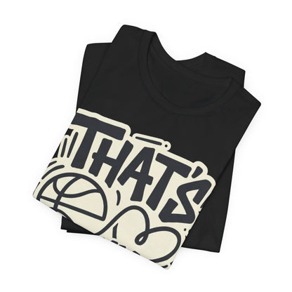 That's My Player Basketball T-Shirt | Mom Proud Parent Tee | Perfect Gift for Basketball Families