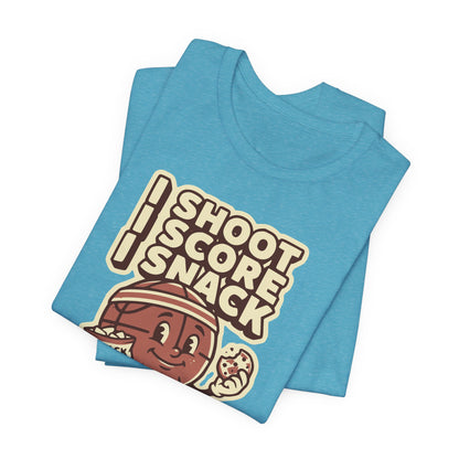 I Shoot I Score I Snack Basketball T-Shirt | Funny Hooper Tee | Gift for Ballers