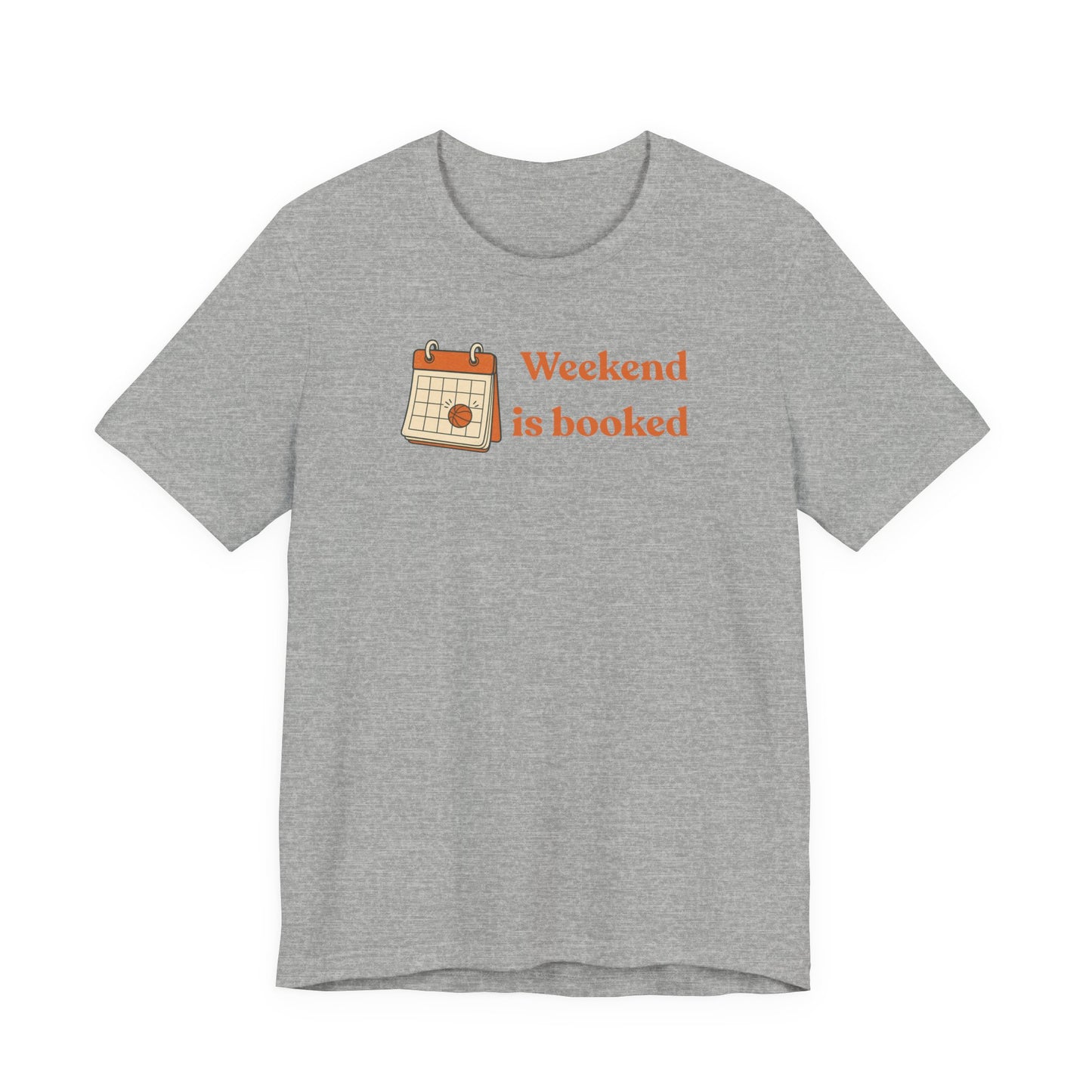 Weekend Is Booked Basketball T-Shirt | Gameday Kalender Tee | Geschenk für Baller