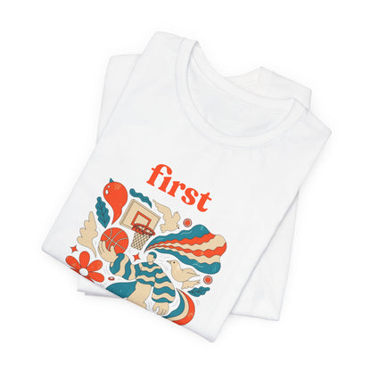First Basket Basketball T-Shirt | Retro Groovy Hoop Tee | Gift for Players