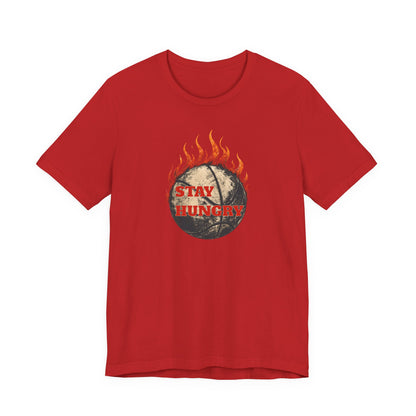 Stay Hungry Flaming Basketball T-Shirt | Motivational Hooper Tee | Perfect Gift for Players