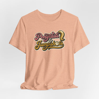Ponytails & Jumpshots Basketball T-Shirt | Women's Hooper Tee | Perfect Gift for Female Ball Players