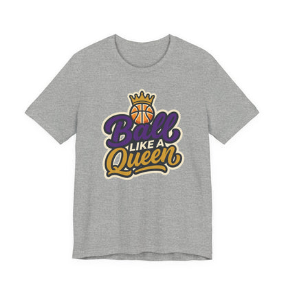 Ball Like A Queen Basketball T-Shirt | Purple Gold Hoops Tee | Gift for Female Players