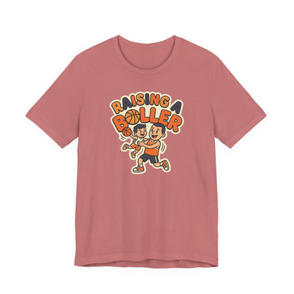 Raising a Baller Basketball T-Shirt | Parent Pride Tee | Perfect Gift for Hoops Families